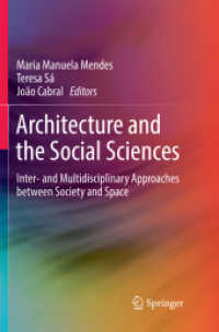 Architecture and the Social Sciences : Inter- and Multidisciplinary Approaches between Society and Space