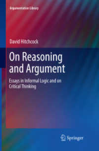 On Reasoning and Argument : Essays in Informal Logic and on Critical Thinking (Argumentation Library)