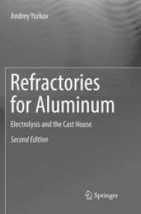 Refractories for Aluminum : Electrolysis and the Cast House （2ND）