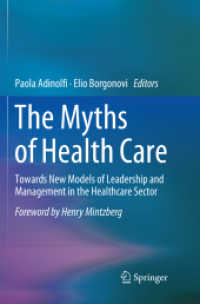 The Myths of Health Care : Towards New Models of Leadership and Management in the Healthcare Sector