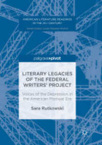 Literary Legacies of the Federal Writers' Project : Voices of the Depression in the American Postwar Era (American Literature Readings in the 21st Century)