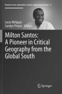 Milton Santos: a Pioneer in Critical Geography from the Global South (Pioneers in Arts, Humanities, Science, Engineering, Practice)