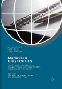 Managing Universities : Policy and Organizational Change from a Western European Comparative Perspective (Palgrave Studies in Global Higher Education)