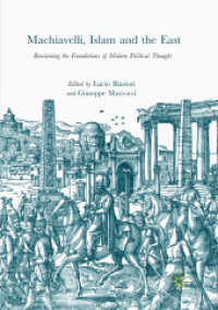 Machiavelli, Islam and the East : Reorienting the Foundations of Modern Political Thought