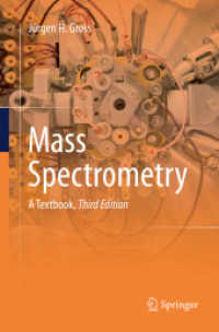 Mass Spectrometry : A Textbook （3RD）