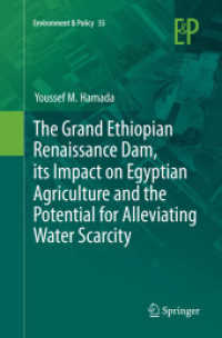 The Grand Ethiopian Renaissance Dam, its Impact on Egyptian Agriculture and the Potential for Alleviating Water Scarcity (Environment & Policy)