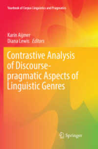 Contrastive Analysis of Discourse-pragmatic Aspects of Linguistic Genres (Yearbook of Corpus Linguistics and Pragmatics)