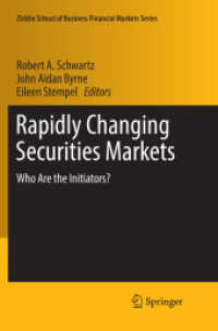 Rapidly Changing Securities Markets : Who Are the Initiators? (Zicklin School of Business Financial Markets Series)