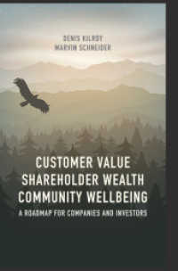 Customer Value, Shareholder Wealth, Community Wellbeing : A Roadmap for Companies and Investors