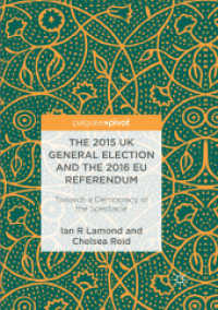 The 2015 UK General Election and the 2016 EU Referendum : Towards a Democracy of the Spectacle