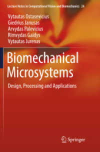Biomechanical Microsystems : Design, Processing and Applications (Lecture Notes in Computational Vision and Biomechanics)