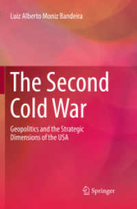 The Second Cold War : Geopolitics and the Strategic Dimensions of the USA