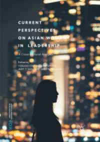 Current Perspectives on Asian Women in Leadership : A Cross-Cultural Analysis (Current Perspectives on Asian Women in Leadership)