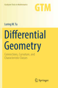 Differential Geometry : Connections, Curvature, and Characteristic Classes (Graduate Texts in Mathematics)