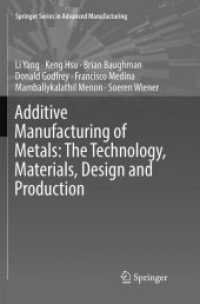 Additive Manufacturing of Metals: the Technology, Materials, Design and Production (Springer Series in Advanced Manufacturing)