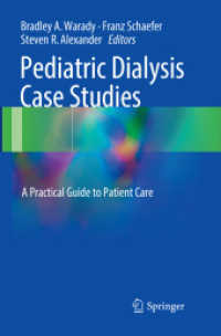 Pediatric Dialysis Case Studies : A Practical Guide to Patient Care