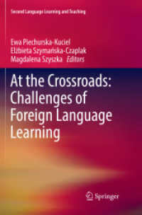 At the Crossroads: Challenges of Foreign Language Learning (Second Language Learning and Teaching)