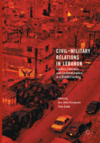 Civil-Military Relations in Lebanon : Conflict, Cohesion and Confessionalism in a Divided Society