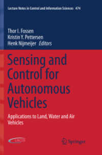 Sensing and Control for Autonomous Vehicles : Applications to Land, Water and Air Vehicles (Lecture Notes in Control and Information Sciences)