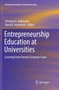 Entrepreneurship Education at Universities : Learning from Twenty European Cases (International Studies in Entrepreneurship)