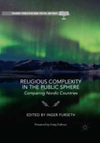 Religious Complexity in the Public Sphere : Comparing Nordic Countries (Palgrave Studies in Religion, Politics, and Policy)