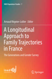 A Longitudinal Approach to Family Trajectories in France : The Generations and Gender Survey (Ined Population Studies)
