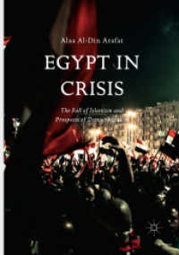 Egypt in Crisis : The Fall of Islamism and Prospects of Democratization