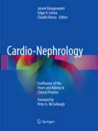 Cardio-Nephrology : Confluence of the Heart and Kidney in Clinical Practice