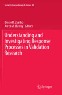 Understanding and Investigating Response Processes in Validation Research (Social Indicators Research Series)
