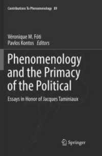 Phenomenology and the Primacy of the Political : Essays in Honor of Jacques Taminiaux (Contributions to Phenomenology)