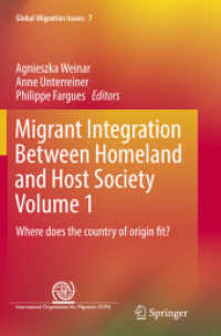 Migrant Integration between Homeland and Host Society Volume 1 : Where does the country of origin fit? (Global Migration Issues)