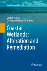 Coastal Wetlands: Alteration and Remediation (Coastal Research Library)