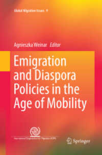 Emigration and Diaspora Policies in the Age of Mobility (Global Migration Issues)