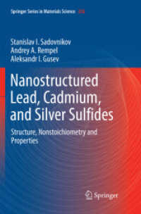 Nanostructured Lead, Cadmium, and Silver Sulfides : Structure, Nonstoichiometry and Properties (Springer Series in Materials Science)