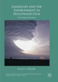 Landscape and the Environment in Hollywood Film : The Green Machine (Palgrave Studies in Media and Environmental Communication)