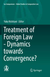 Treatment of Foreign Law - Dynamics towards Convergence? (Ius Comparatum - Global Studies in Comparative Law)