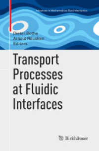Transport Processes at Fluidic Interfaces (Advances in Mathematical Fluid Mechanics)