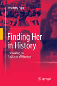 Finding Her in History : Confronting the Traditions of Misogyny