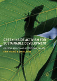 Green inside Activism for Sustainable Development : Political Agency and Institutional Change