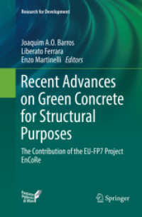 Recent Advances on Green Concrete for Structural Purposes : The contribution of the EU-FP7 Project EnCoRe (Research for Development)