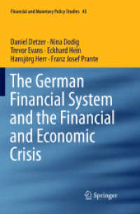 The German Financial System and the Financial and Economic Crisis (Financial and Monetary Policy Studies)