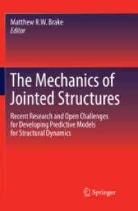 The Mechanics of Jointed Structures : Recent Research and Open Challenges for Developing Predictive Models for Structural Dynamics