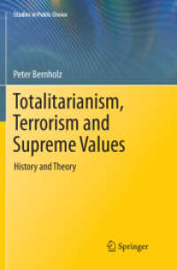 Totalitarianism, Terrorism and Supreme Values : History and Theory (Studies in Public Choice)