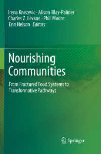 Nourishing Communities : From Fractured Food Systems to Transformative Pathways