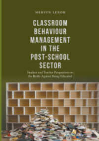 Classroom Behaviour Management in the Post-School Sector : Student and Teacher Perspectives on the Battle against Being Educated