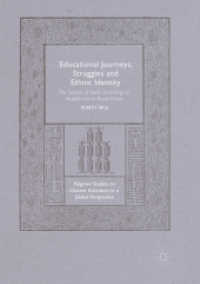 Educational Journeys, Struggles and Ethnic Identity : The Impact of State Schooling on Muslim Hui in Rural China (Palgrave Studies on Chinese Education in a Global Perspective)