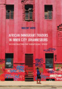 African Immigrant Traders in Inner City Johannesburg : Deconstructing the Threatening 'Other'