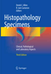 Histopathology Specimens : Clinical, Pathological and Laboratory Aspects （3RD）