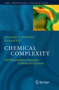 Chemical Complexity : Self-Organization Processes in Molecular Systems (The Frontiers Collection)