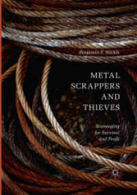 Metal Scrappers and Thieves : Scavenging for Survival and Profit